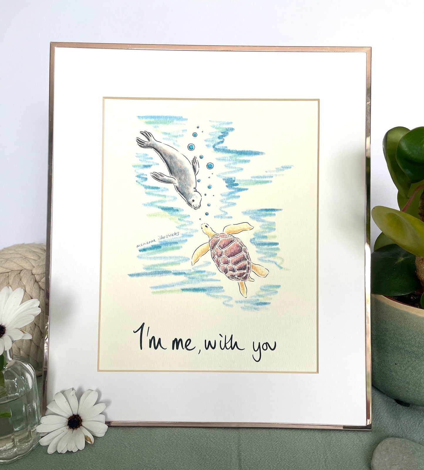 I’m Me With You Art Print